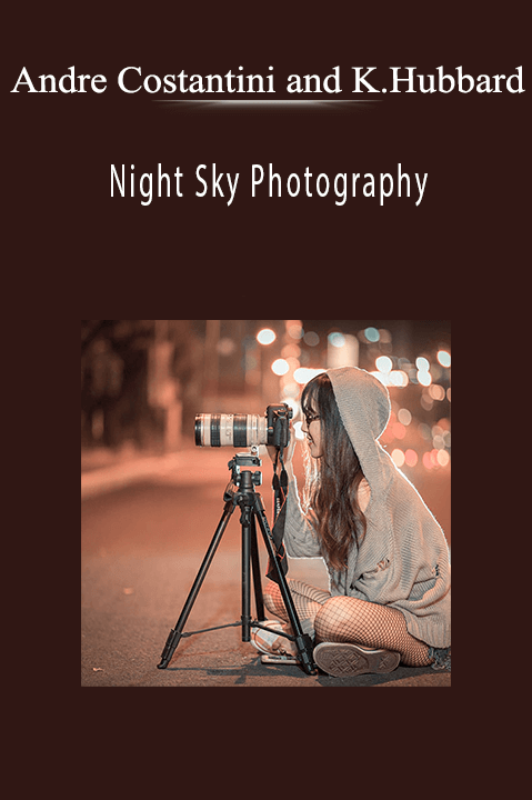Andre Costantini and Ken Hubbard - Night Sky Photography.Andre Costantini and Ken Hubbard - Night Sky Photography.