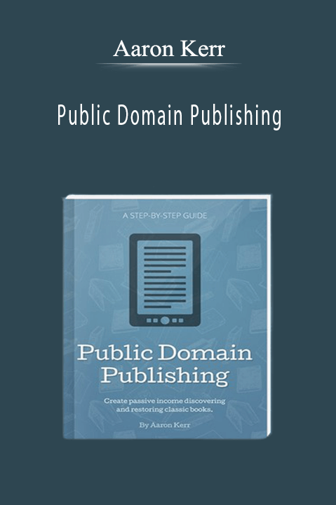 Aaron Kerr - Public Domain Publishing