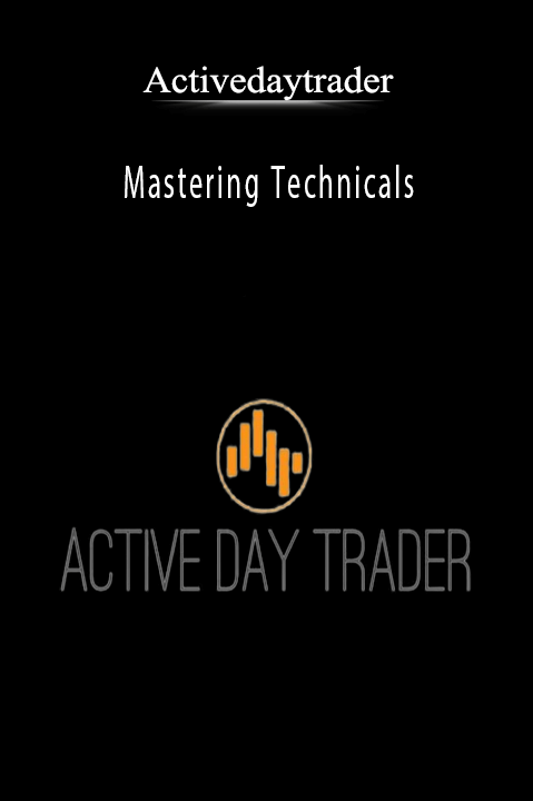Activedaytrader - Mastering Technicals.