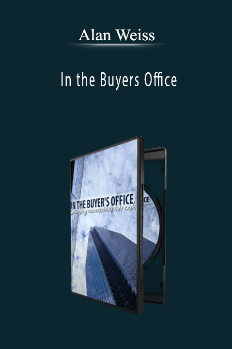 Alan weiss - In the Buyers Office.