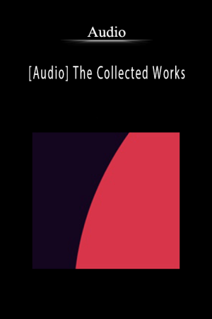 [Audio] The Collected Works - Audio