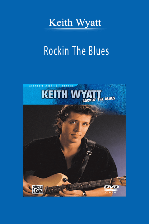 Alfreds ARTIST Series - Keith Wyatt - Rockin The Blues.